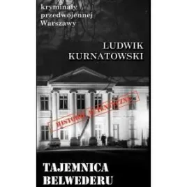 tajemnica-belwederu-ludwik-kurnatowski