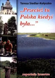 przeciez-tu-polska-kiedys-byla