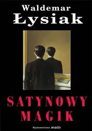 satynowy-magik-waldemar-lysiak