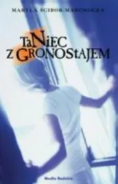 taniec-z-gronostajem-maryla-scibor-marchocka