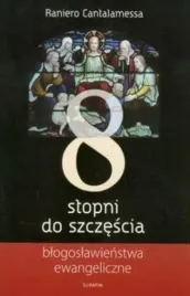 osiem-stopni-do-szczescia-raniero-cantalamessa