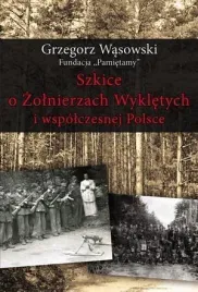 szkice-o-zolnierzach-wykletych-i-wspolcz-polsce