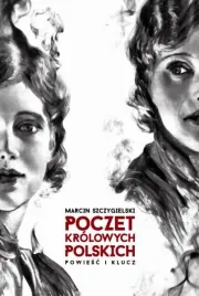 poczet-krolowych-polskich-powiesc-i-klucz-w-2015
