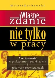 wlasne-zdanie-nie-tylko-w-pracy-milosz-karbowski