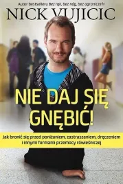 nie-daj-sie-gnebic-nick-vujicic