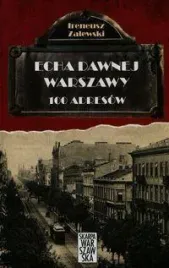 echa-dawnej-warszawy-100-adresow
