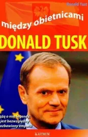 miedzy-obietnicami-donald-tusk-ronald-yust