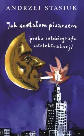 jak-zostalem-pisarzem-w-2016-andrzej-stasiuk