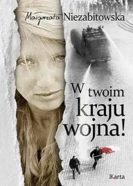 w-twoim-kraju-wojna-malgorzata-niezabitowska