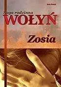 saga-rodzinna-wolyn-zosia-anna-nowak