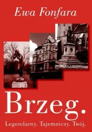brzeg-legendarny-tajemniczy-twoj-ewa-fonfara