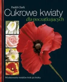 cukrowe-kwiaty-dla-poczatkujacych-clark-paddi