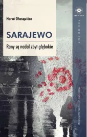 sarajewo-rany-sa-nadal-zbyt-glebokie