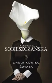 drugi-koniec-swiata-malgorzata-sobieszczanska