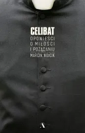 celibat-opowiesci-o-milosci-i-pozadaniu