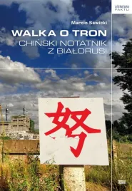 walka-o-tron-chinski-notatnik-z-bialorusi