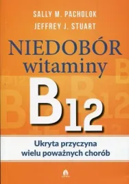 niedobor-witaminy-b12-ukryta-przyczyna-wielu