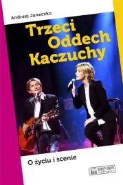 trzeci-oddech-kaczuchy-andrzej-janeczko