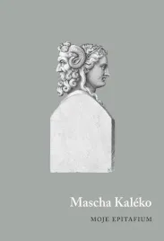 moje-epitafium-mascha-kaleko