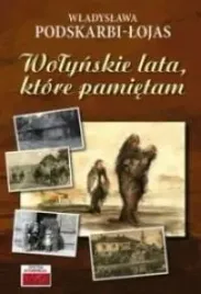 wolynskie-lata-ktore-pamietam
