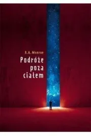 podroze-poza-cialem-w-2017-r-a-monroe