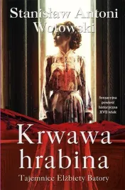 krwawa-hrabina-tajemnice-elzbiety-batory