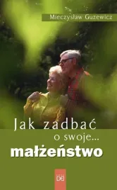 jak-zadbac-o-swoje-malzenstwo