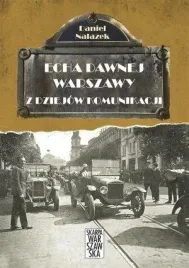 echa-dawnej-warszawy-z-dziejow-komunikacji