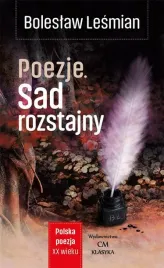 polska-poezja-xxw-poezja-sad-rozstajny