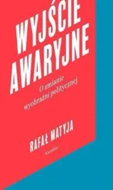 wyjscie-awaryjne-o-zmianie-wyobrazni-politycznej