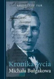 kronika-zycia-michala-bulgakowa-krzysztof-tur