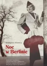 noc-w-berlinie-grzegorz-kozera
