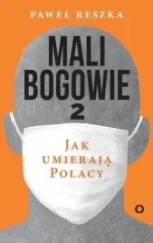 mali-bogowie-2-jak-umieraja-polacy-pawel-reszka