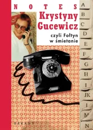 notes-krystyny-gucewicz-czyli-foltyn-w-smietanie