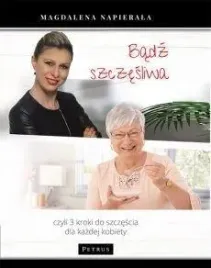 badz-szczesliwa-3-kroki-do-szczescia-dla-kazdej