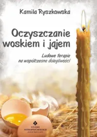 oczyszczanie-woskiem-i-jajem-kamila-ryszkowska