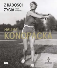 z-radosci-zycia-halina-konopacka