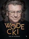 wodecki-tak-mi-wyszlo