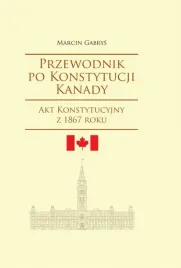 przewodnik-po-konstytucji-kanady-rok-1867