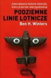 podziemne-linie-lotnicze-ben-h-winters