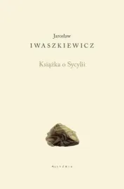 ksiazka-o-sycylii-jaroslaw-iwaszkiewicz