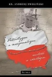 patriotyzm-a-nacjonalizm-andrzej-zwolinski