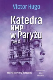 klasyka-katedra-nmp-w-paryzu-t-2-victor-hugo