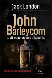 klasyka-john-barleycorn-wspomnienia-alkoholika