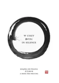 w-ciszy-or-in-silence-ksiazka-do-pisania