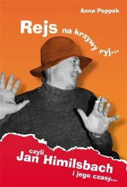 rejs-na-krzywy-ryj-czyli-jan-himilsbach-i-jego-tw