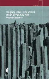 wieza-eiffla-nad-pina-kresowe-marzenia-ii-rp-w-2