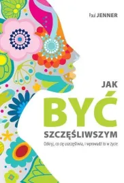 jak-byc-szczesliwszym-paul-jenner
