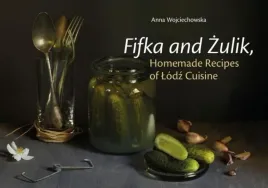 fifka-and-zulik-homemade-recipes-of-lodz-cuisine