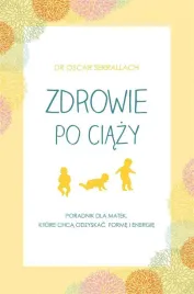 zdrowie-po-ciazy-oscar-serrallach